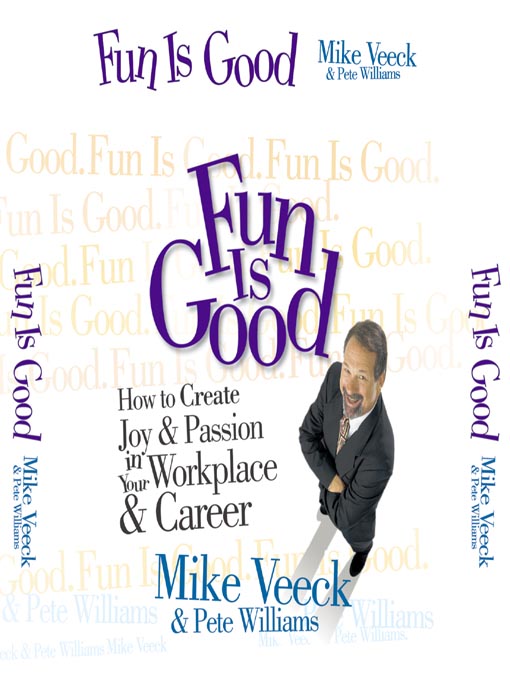 Title details for Fun Is Good by Mike Veeck - Available